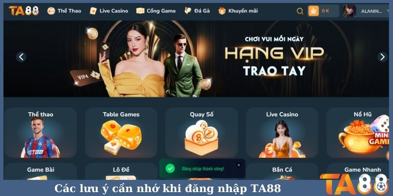 Các lưu ý cần nhớ khi đăng nhập TA88